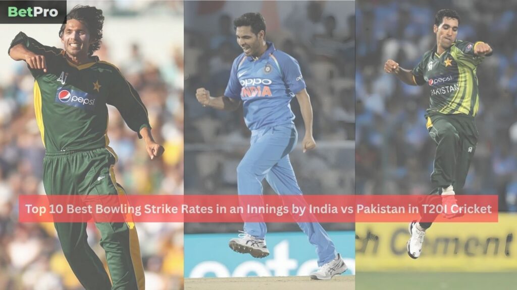 Best Bowling Strike Rates in an Innings by India vs Pakistan in T20I Cricket